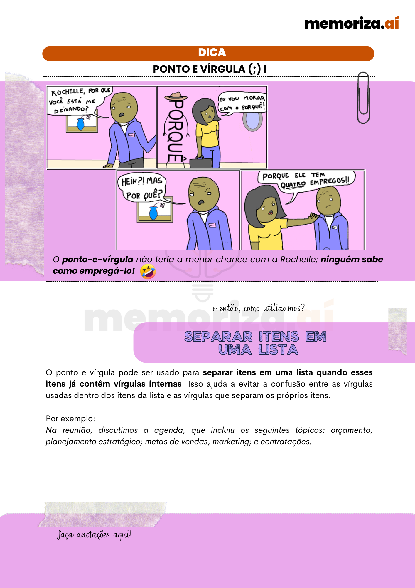 PONTUAÇÃO XII - PONTO E VÍRGULA (;)